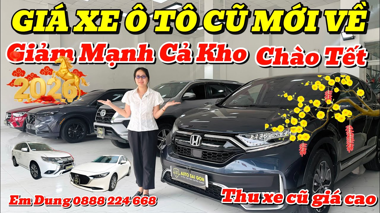Giá xe ô tô cũ Tphcm giảm mạnh đón Tết 2026 giao ngay|Thu mua ô tô cũ tận nơi nhanh gọn