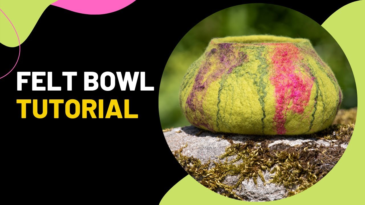 Step by step vessel tutorial - wet felt along with me! #wetfelting #feltbowl #feltingtutorial