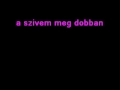 Zimán Anett - szivem meg dobban.avi