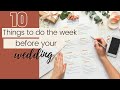 10 Things to do in the week before your wedding | WEDDING CHECKLIST