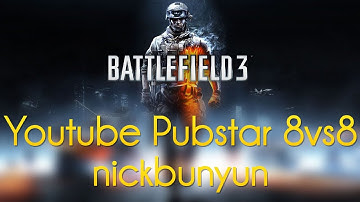 BF3 Youtube Pubstar 8v8 Conquest Grand Bazaar Part 1 from Nick Bunyun