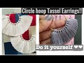 DIY| White Hoops tassel earrings!!
