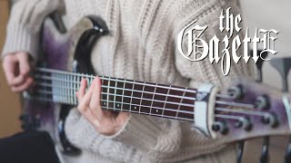 the GazettE ガゼット - Filth in the Beauty ベース弾いてみた | bass cover