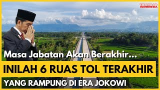 INILAH....! 6 Ruas Jalan Tol Yang Akan Tuntas di Akhir Masa Jabatan Presiden Jokowi...