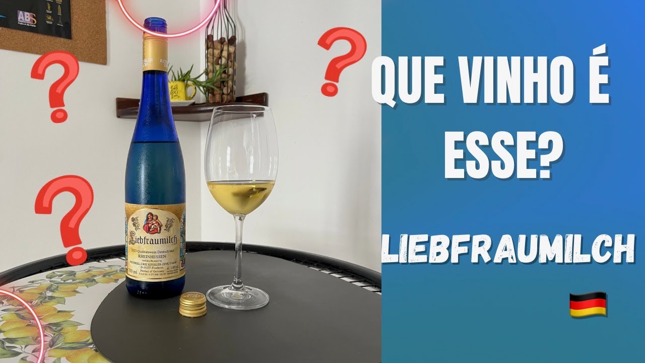 Vinho Alemão   🇩🇪 Liebrfraumilch EP 