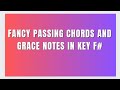 Fancy passing chords and grace notes in key f