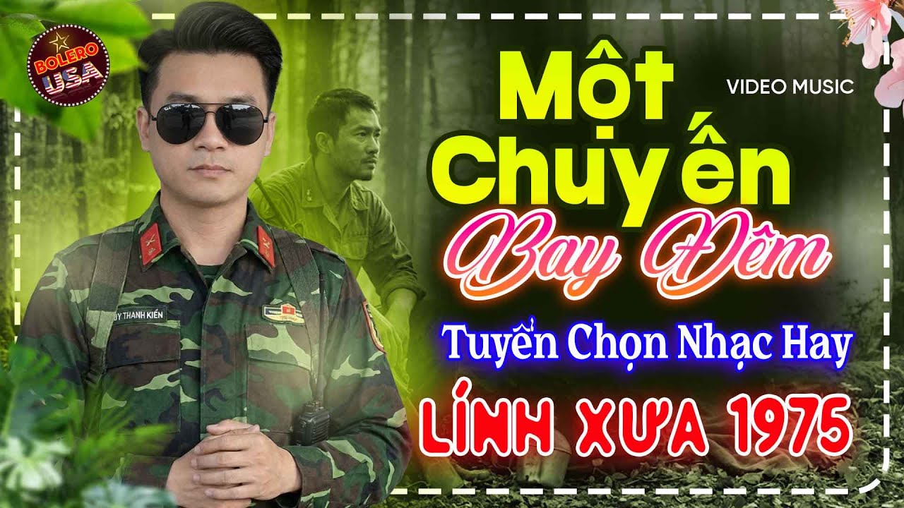 Một Chuyến Bay Đêm - LK Nhạc Lính Bolero Trữ Tình Hải Ngoại TOÀN BÀI HAY, Nhạc Xưa Bất Hủ Tuyển Chọn