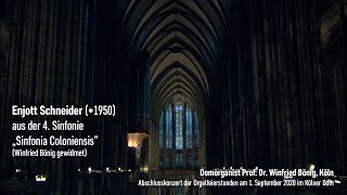 Enjott Schneider (*1950): aus der 4. Sinfonie „Sinfonia Coloniensis“ - „Colonia Sancta“