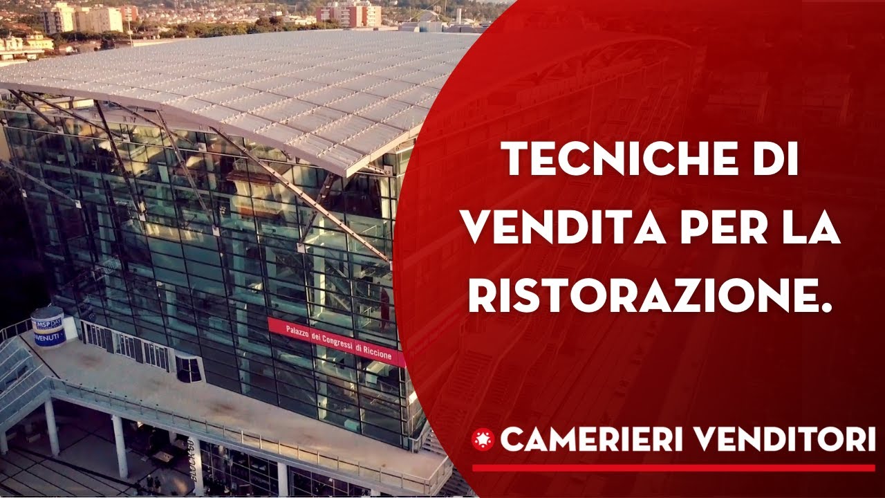 Camerieri Venditori 2022 | Nuova Location, nuovi contenuti | Tecniche di vendita per la ristorazione