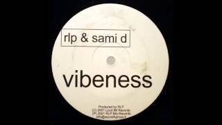 Rlp & Sami D - Vibeness Main Mix 2001