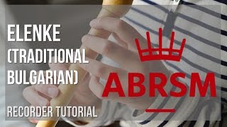 How to play Elenke by Traditional Bulgarian on Recorder Tutorial