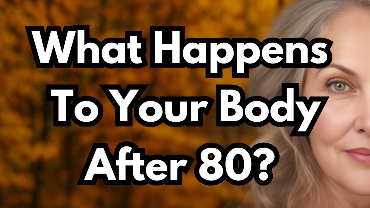 What happens to older people's bodies after 80 – 4 important changes seniors should understand!