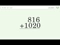 Long Addition Problem 816+1020: Step-by-Step Video Solution | Tiger Algebra