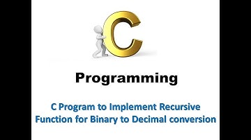 C Program to Implement Recursive Function for Binary to Decimal conversion