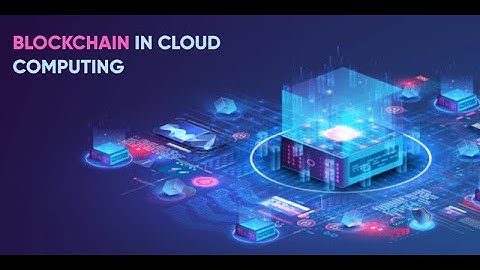 Blockchain in Cloud Computing