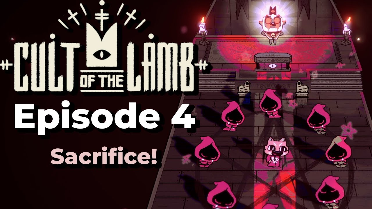 Sacrifice! / Cult of the Lamb / Episode 4 - YouTube