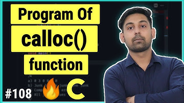 calloc() Practical Program Example Explain In Hindi | Dynamic Memory Allocation | By Nirbhay Kaushik