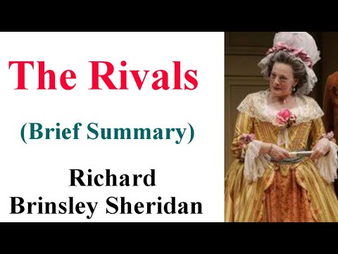 Rivals Summary The Rivals || by Richard Brinsley Sheridan || Brief Summary - YouTube