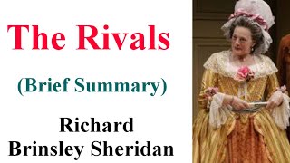 The Rivals || by Richard Brinsley Sheridan || Brief Summary