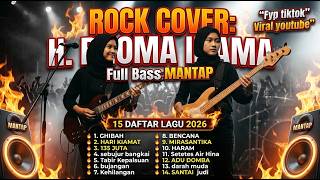 ROCK COVER H. RHOMA IRAMA 🔥 FULL BASS MANTAP | 15 Lagu Dangdut Terpopuler 2026