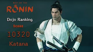 Rise of the Rōnin【 Dojo 】Toranosuke Shimada - Katana Score 10320