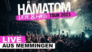 HÄMATOM - LIEBE & HASS Tour live aus Memmingen
