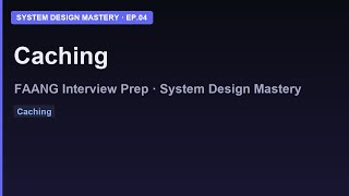 Caching Explained | System Design Mastery Ep.4