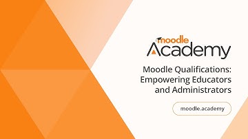Moodle Qualifications: Empowering Educators and Administrators | Moodle Academy