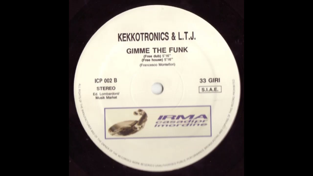 Kekkotronics & L.T.J - Gimme The Funk (Free House)1989 - YouTube