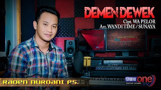 DEMEN DEWEK | RADEN NURDANI PS | EDISI 2020