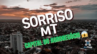Sorriso-MT | Capital Nacional do Agronegócio | Mato Grosso | 4k
