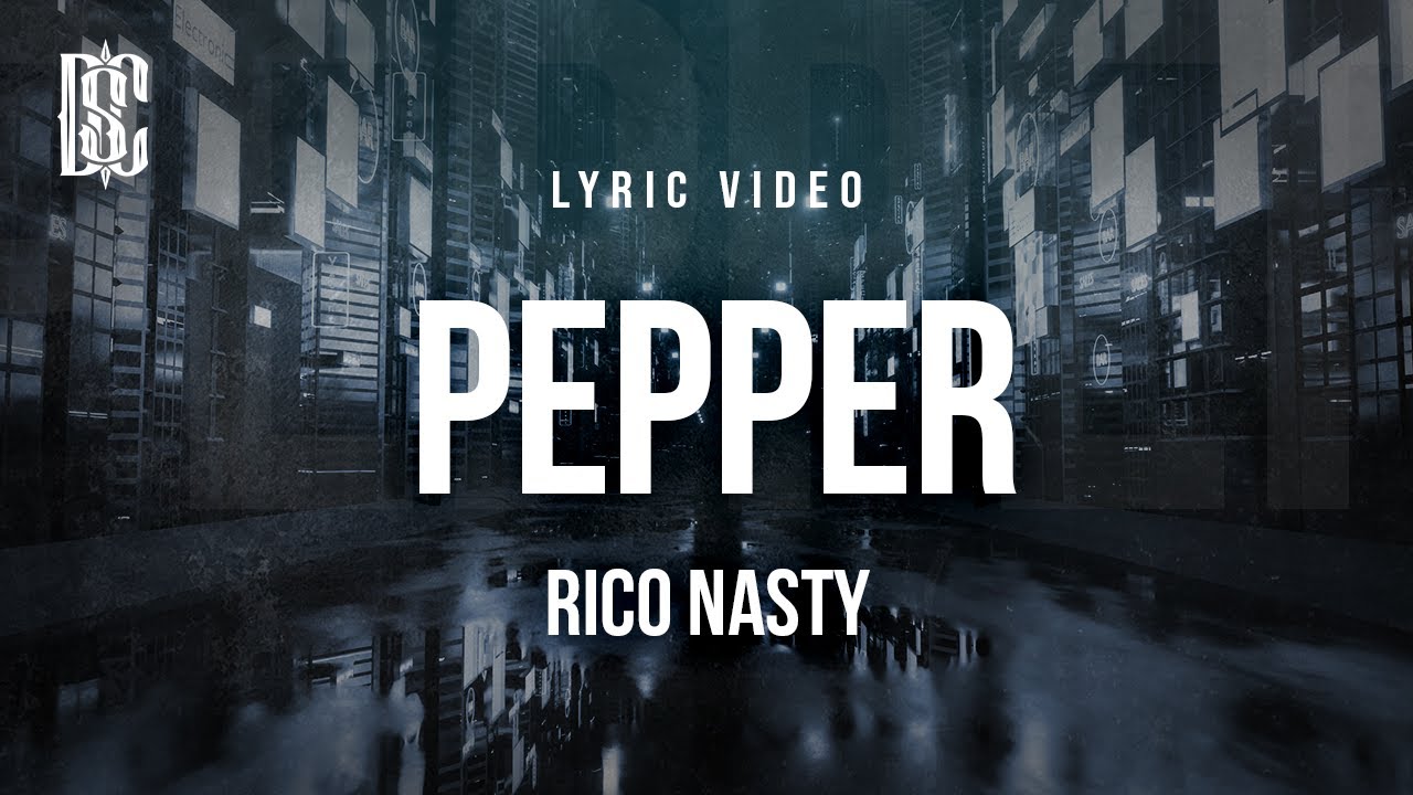 Rico Nasty - Pepper | Lyrics - YouTube