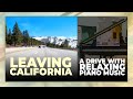 Leaving California and driving through Lake Tahoe while moving to Idaho with relaxing piano music