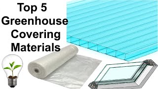 Top 5 Greenhouse Covering Materials