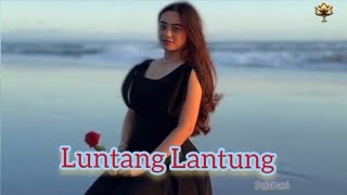 Luntang Lantung - Putri Tari
