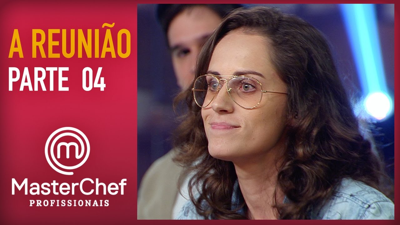 MASTERCHEF PROFISSIONAIS (20/12/2016) | A REUNIÃO | PARTE 4 | TEMP 01 | MasterChef Brasil