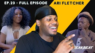 Ari Fletcher Talks About Going To Therapy, Cheating On Boyfriends And Girlfriends, Losing Deals,