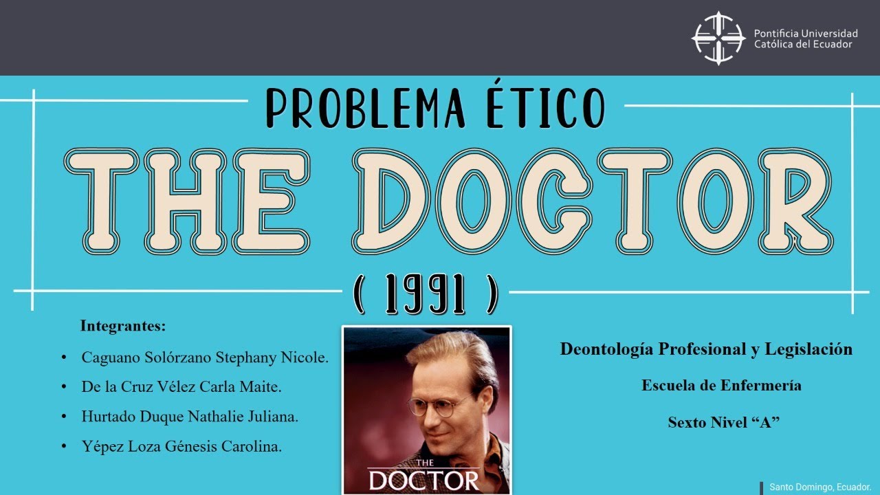 Analisis Etico De La Pelicula El Doctor 1991