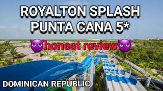 ROYALTON SPLASH  Punta Cana 5*  Review. Dominican Republic