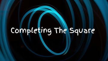 Completing the Square - IB Math Grade 10