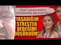 "Polislere 'etkin pişmanlıktan yararlanıp başkalarının vebaline girerse onu boşarım' dedim"
