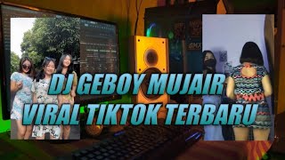 Download Lagu DJ GEBOY MUJAIR VIRAL TIKTOK TERBARU JEDAG JEDUG JUNGLE DUTCH 2022 MP3