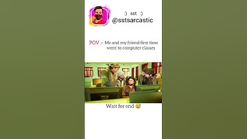 Me and my friend first time went to computer classes  #r2hshorts #shortvideo #funnyvideo