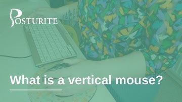 What is a vertical mouse? Posturite ergonomic expert explains
