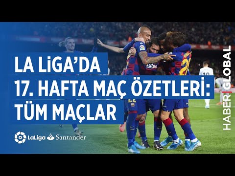 İspanya Ligi La Liga'da 17. Haftanın Maç Özetleri. Tüm Maçlar