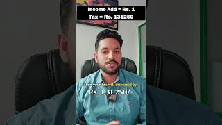 Income = Rs. 1, Tax = Rs. 131250 🤯