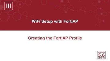 FortiGate Cookbook   Setting up WiFi with FortiAP 5 6