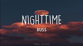 Russ - NIGHTTIME (LYRICS)