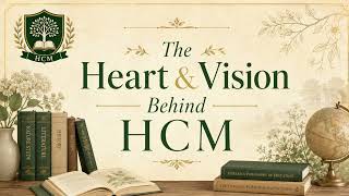 The Heart & Vision Behind Heritage Charlotte Mason 