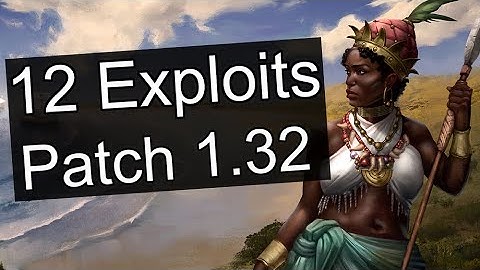 [EU4] 12 Exploits in Patch 1.32